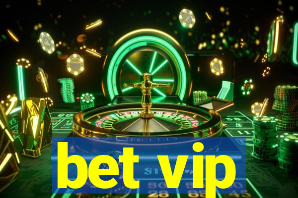 bet vip